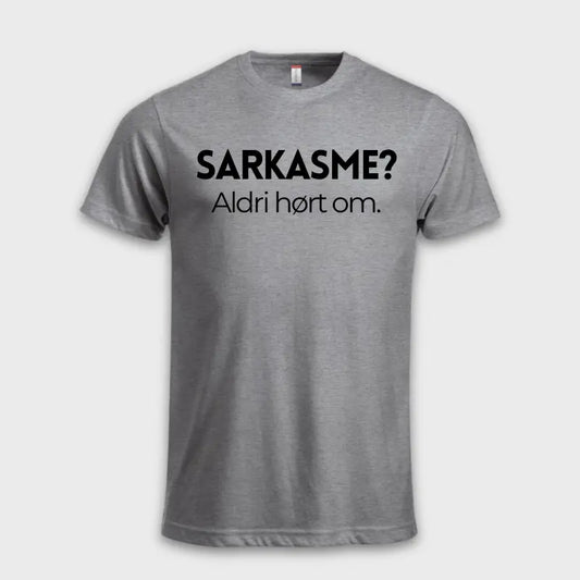 MorsommeT-skjorter-SarkasmeAldrihortom.gra