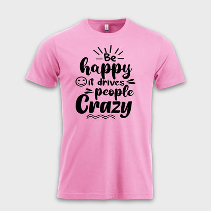 Be_happy_it_drives_people_crazy_rosa