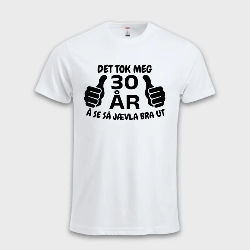 Det tok meg 30 år å se så bra ut - hvit