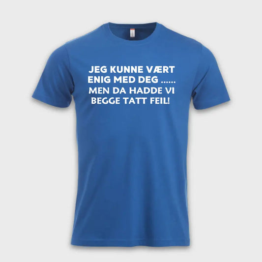 Jegkunnevaertenigmeddeg_mendahaddevibeggetattfeil_bla