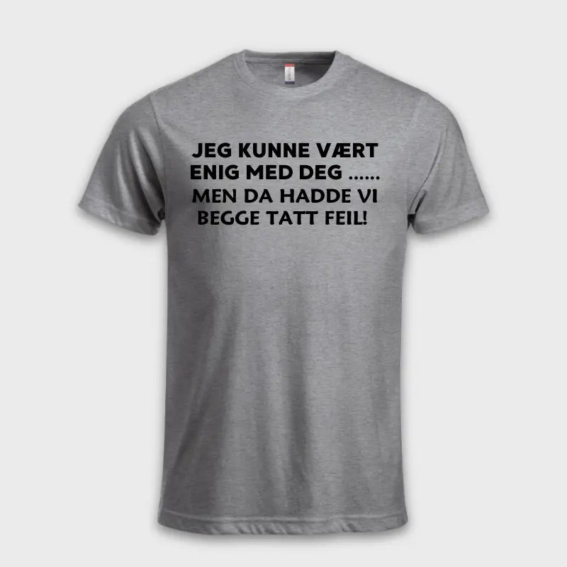 Jegkunnevaertenigmeddeg_mendahaddevibeggetattfeil_gra
