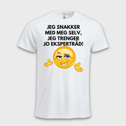 MorsommeT-skjorter-Jegsnakkermedmegselv_jegtrengerjoekspertrad_hvit