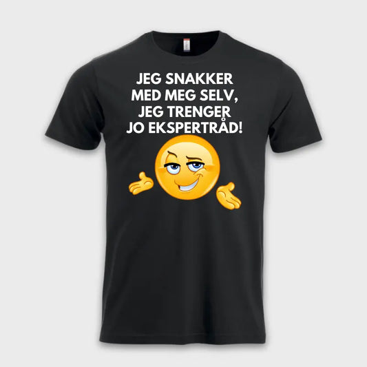 MorsommeT-skjorter-Jegsnakkermedmegselv_jegtrengerjoekspertrad_sort